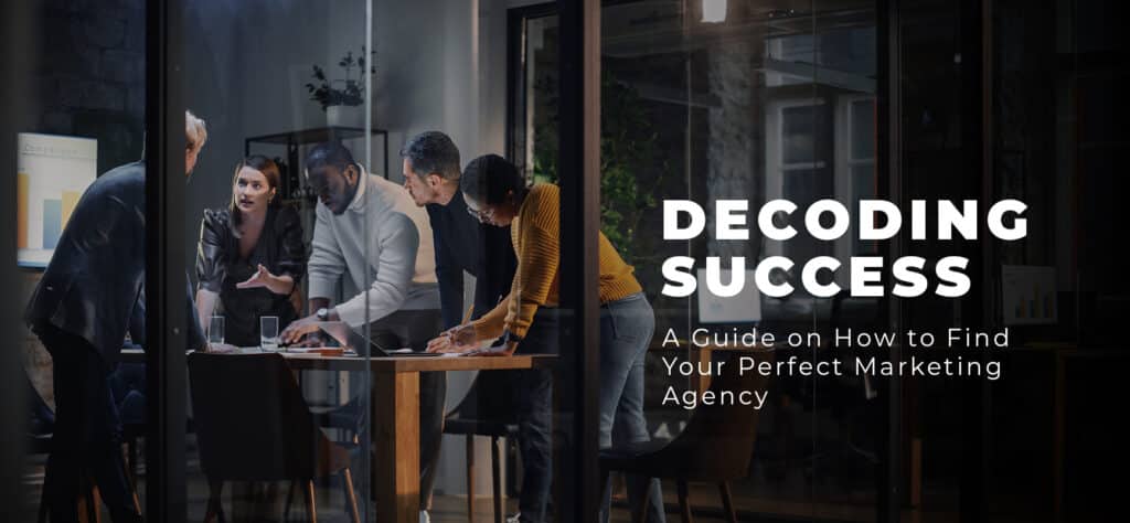 how to find the right marketing agency